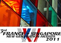 2011 3rd France + Singapore New Generation Artists (FSNGA)