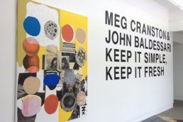 Meg Cranston & John Baldessari - Keep it Simple. Keep it Fresh // Singapore