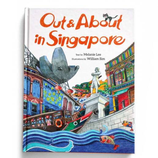 Out and About Singapore, Drawings, William Sim, Texts, Melanie Le